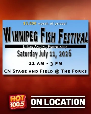 HOT 100.5 ON LOCATION: Winnipeg Fish Festival - Urban Angling Partnership