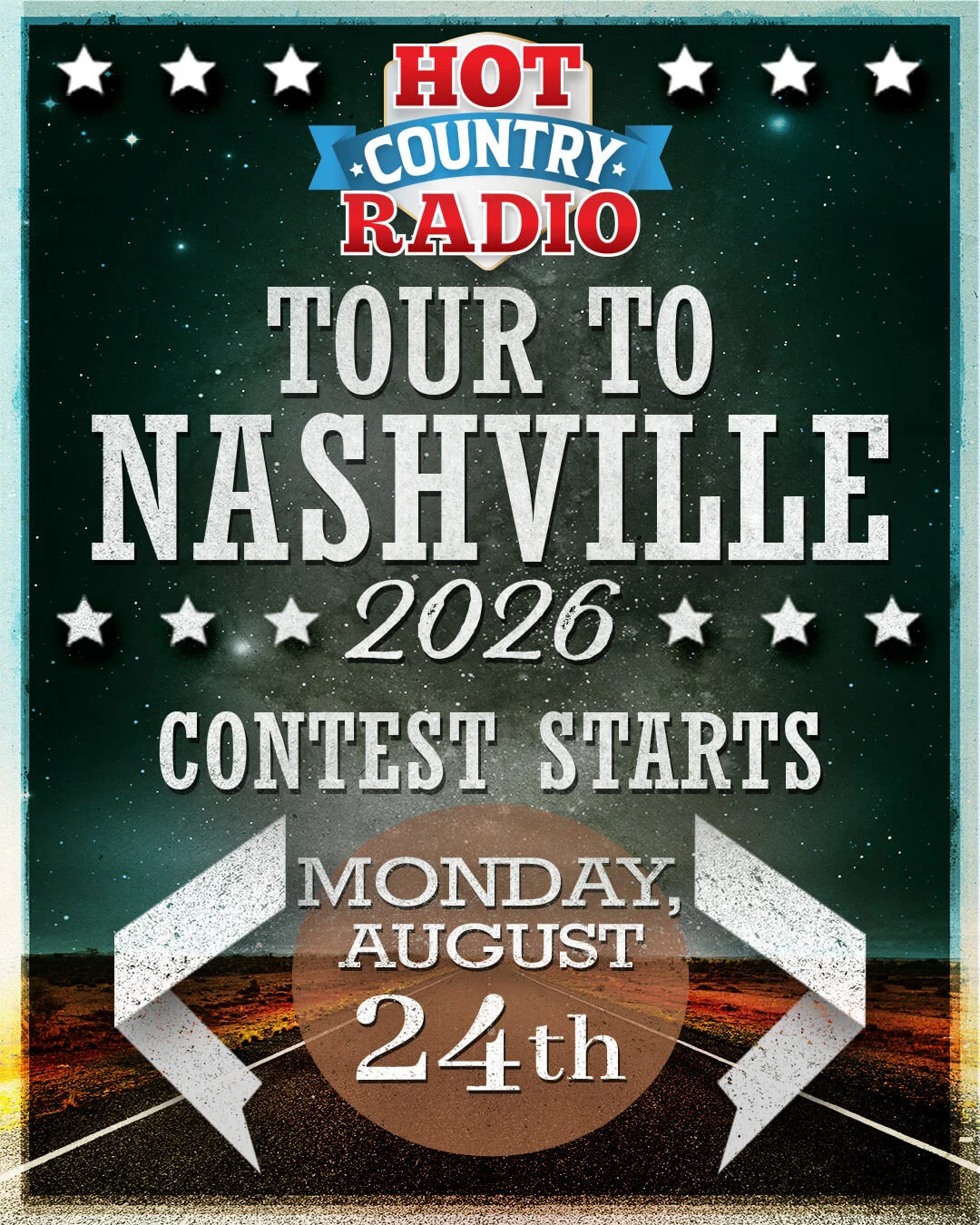 Hot Country Radio Tour to Nashville 2026. Contest starts Monday, August 24th.